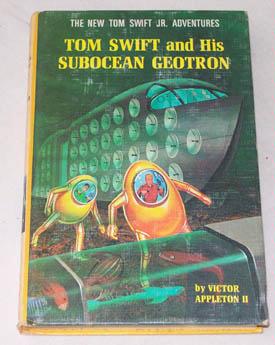 Tom Swift and His Subocean Geotron