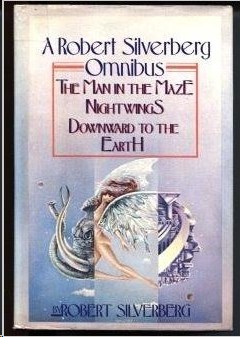 A Robert Silverberg Omnibus