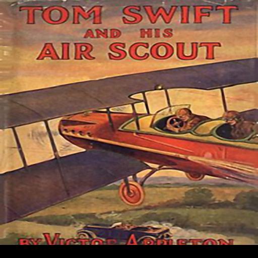 Tom Swift and His Air Scout