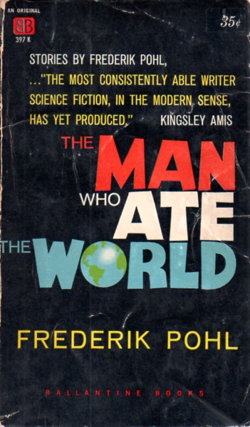 The Man Who Ate the World