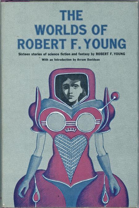 The Worlds of Robert F. Young