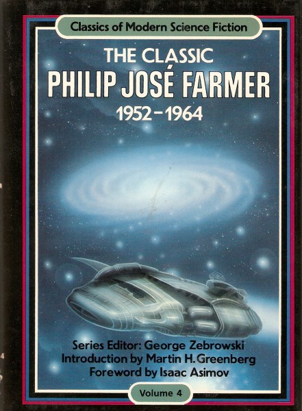 The Classic Philip JosÃ© Farmer, 1952-1964