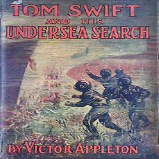 Tom Swift and His Undersea Search