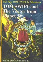 Tom Swift and the Visitor from Planet X