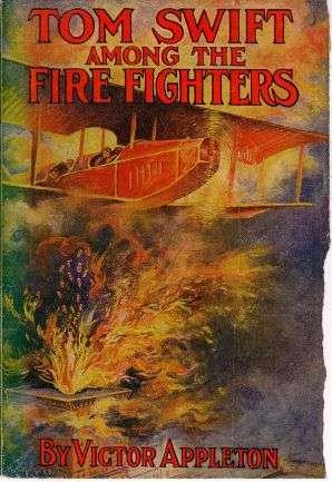 Tom Swift Among the Fire Fighters