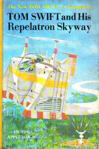 Tom Swift and His Repelatron Skyway