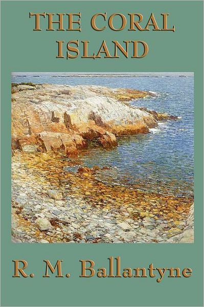 The Coral Island; or, The Hereditary Curse