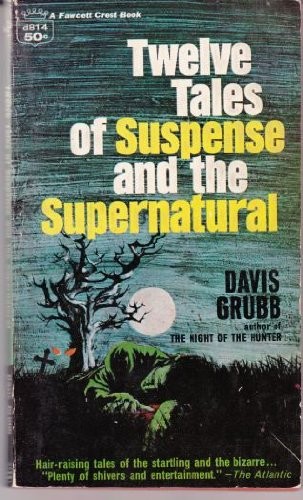 Twelve Tales of Suspense and the Supernatural