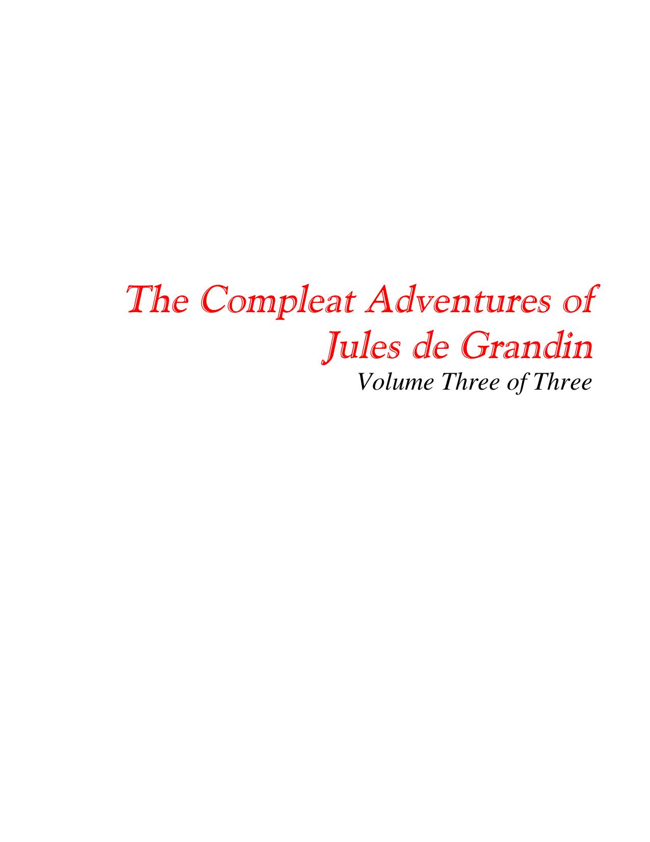 The Compleat Adventures of Jules de Grandin, Volume 3