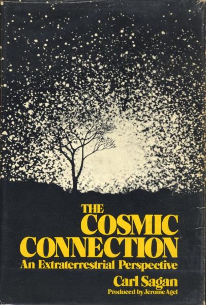 The Cosmic Connection: an Extraterrestrial Perspective