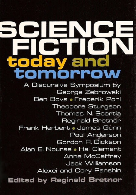 Science Fiction, Today and Tomorrow: A Discursive Symposium