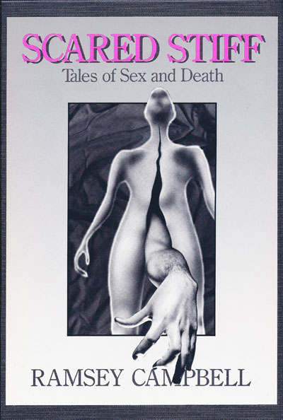 Scared Stiff: Tales of Sex and Death