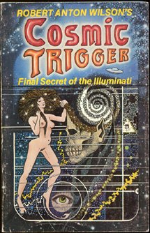 Cosmic Trigger: The Final Secret of the Illuminati