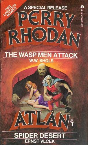 Perry Rhodan Special Release: The Wasp Men Attack & Spider Desert