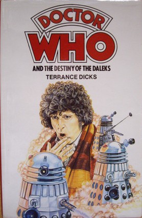 Doctor Who and the Destiny of the Daleks