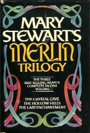 Mary Stewart's Merlin Trilogy