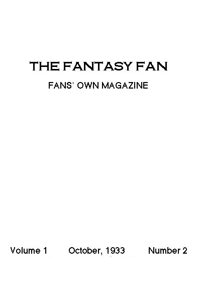 The Fantasy Fan, October 1933 / The Fan's Own Magazine