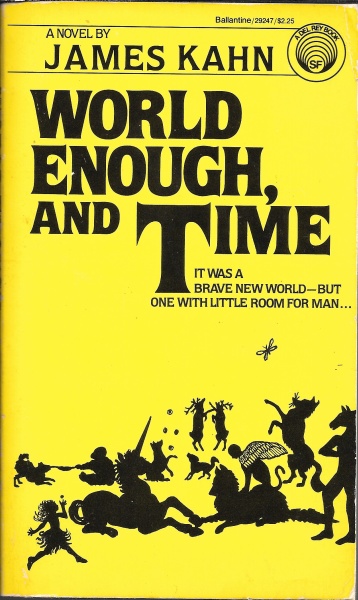 World Enough, and Time