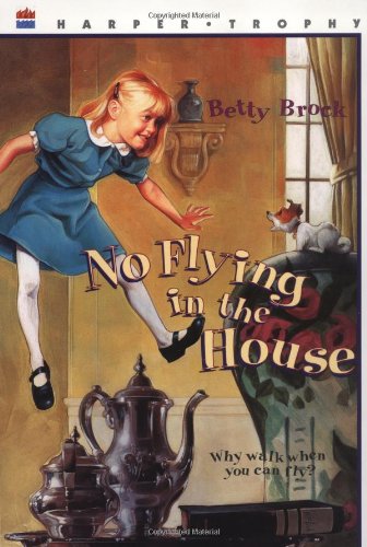 No Flying in the House