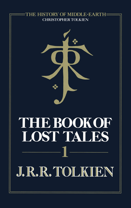 The Book of Lost Tales: Part 1