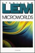 Microworlds: Writings on Science Fiction and Fantasy