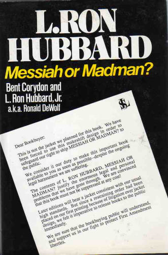 L. Ron Hubbard: Messiah or Madman?