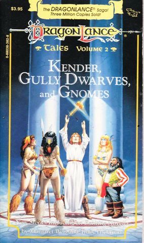 Kender, Gully Dwarves, and Gnomes