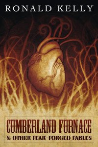 Cumberland Furnace & Other Fear-Forged Fables