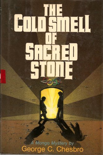 The Cold Smell of Sacred Stone