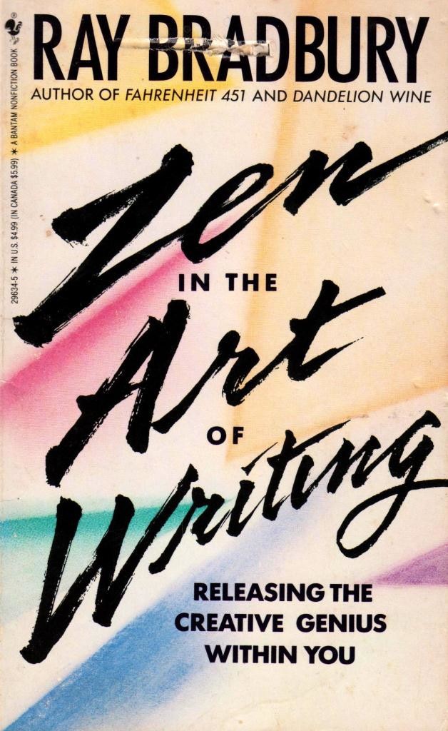 Zen in the Art of Writing