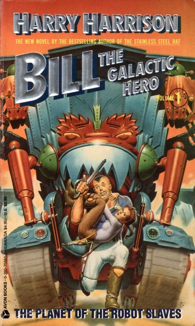 Bill the Galactic Hero: The Planet of the Robot Slaves