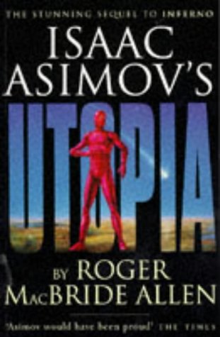 Isaac Asimov's Utopia