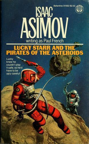 David Starr, Space Ranger & Lucky Starr and the Pirates of the Asteroids