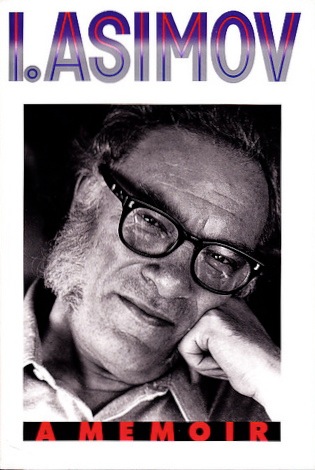 I. Asimov: A Memoir