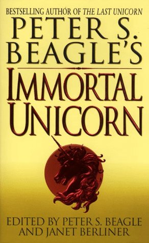 Peter S. Beagle's Immortal Unicorn Volume 1