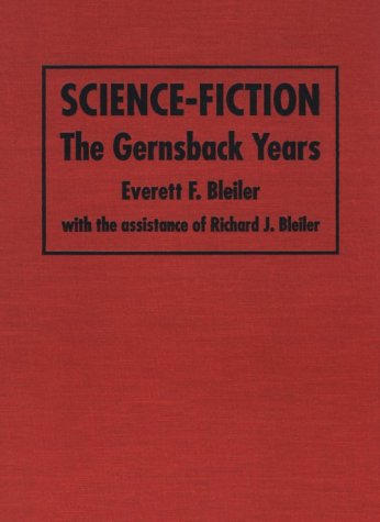 Science-Fiction: The Gernsback Years