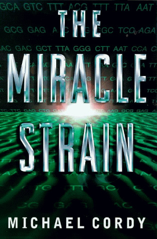 The Miracle Strain