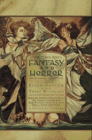 The Year's Best Fantasy and Horror: Ninth Annual Collection