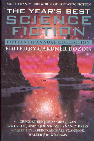 The Year's Best Science Fiction: Fifteenth Annual Collection