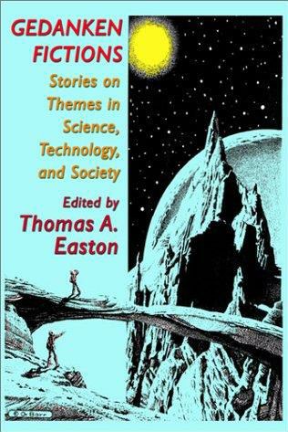 Gedanken Fictions: Stories on Themes in Science, Technology, and Society