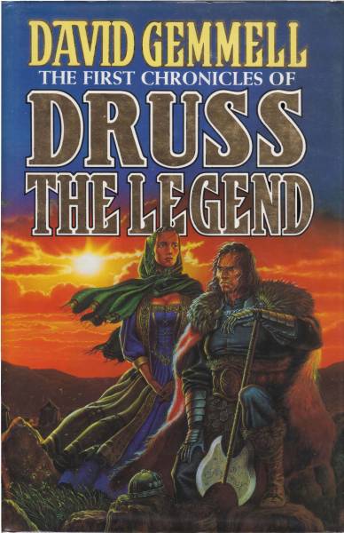 The First Chronicles of Druss the Legend