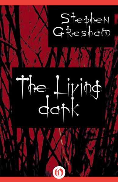 The Living Dark