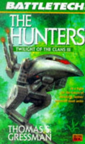 The Hunters: Twilight of the Clans III