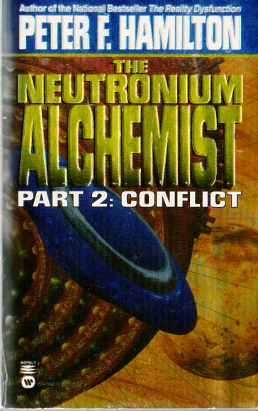 The Neutronium Alchemist: Part 2: Conflict