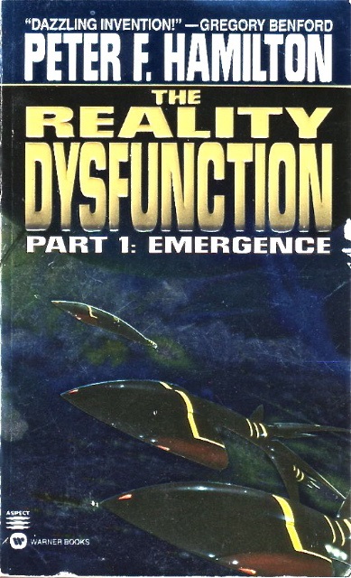 The Reality Dysfunction: Part 1: Emergence