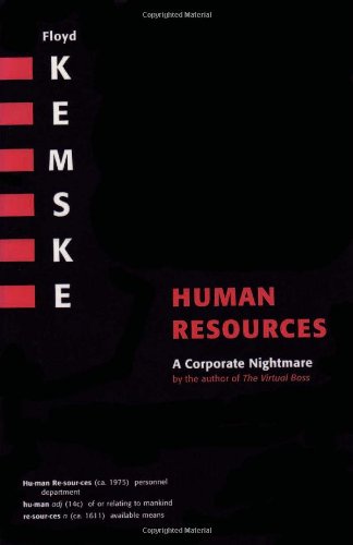 Human Resources: A Corporate Nightmare