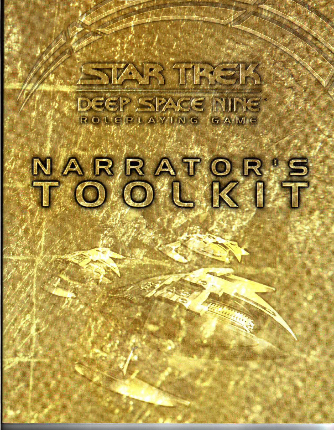 Star Trek Deep Space 9 Roleplaying Game: Narrator's Tool Kit