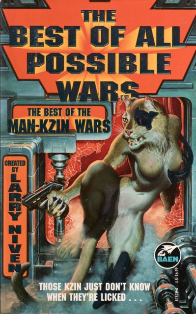 The Best of All Possible Wars: The Best of the Man-Kzin Wars