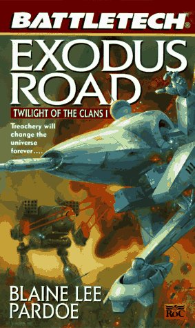 Exodus Road: Twilight of the Clans I