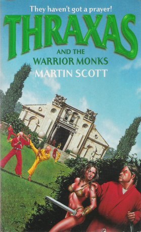 Thraxas and the Warrior Monks